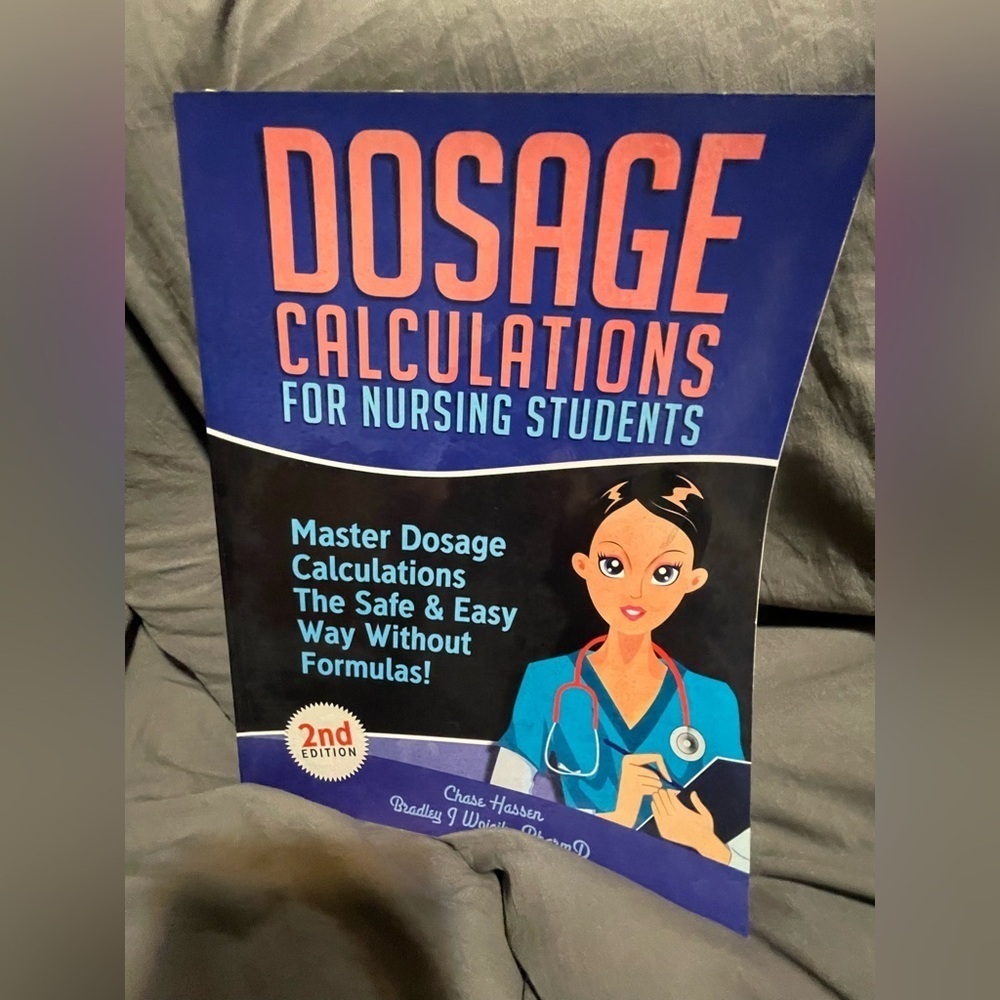 Dosage Calculations for Nursing Students Book
